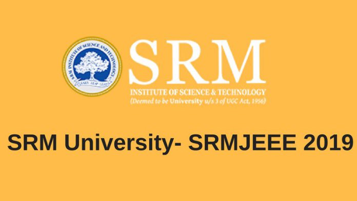 SRMJEE 2019 | SRM Joint Engineering Entrance Exam