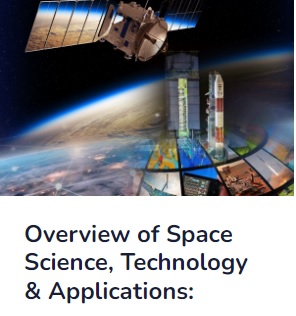 ISRO---Overview of Space Science, Technology & Applications Course