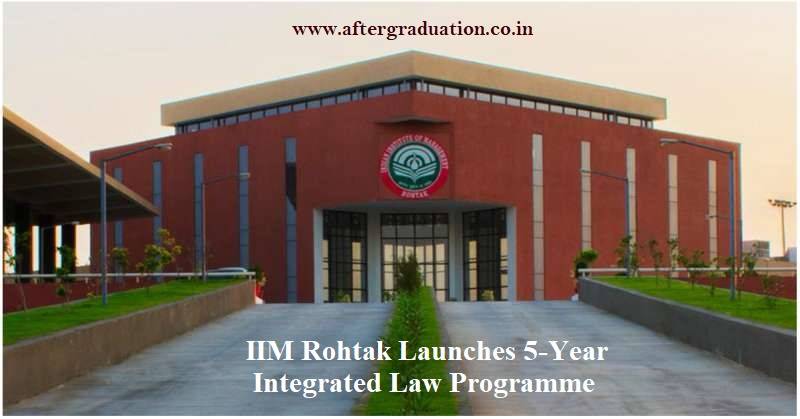 IIM Rohtak - Integrated Programme in Law 2024 (IPL 2024)