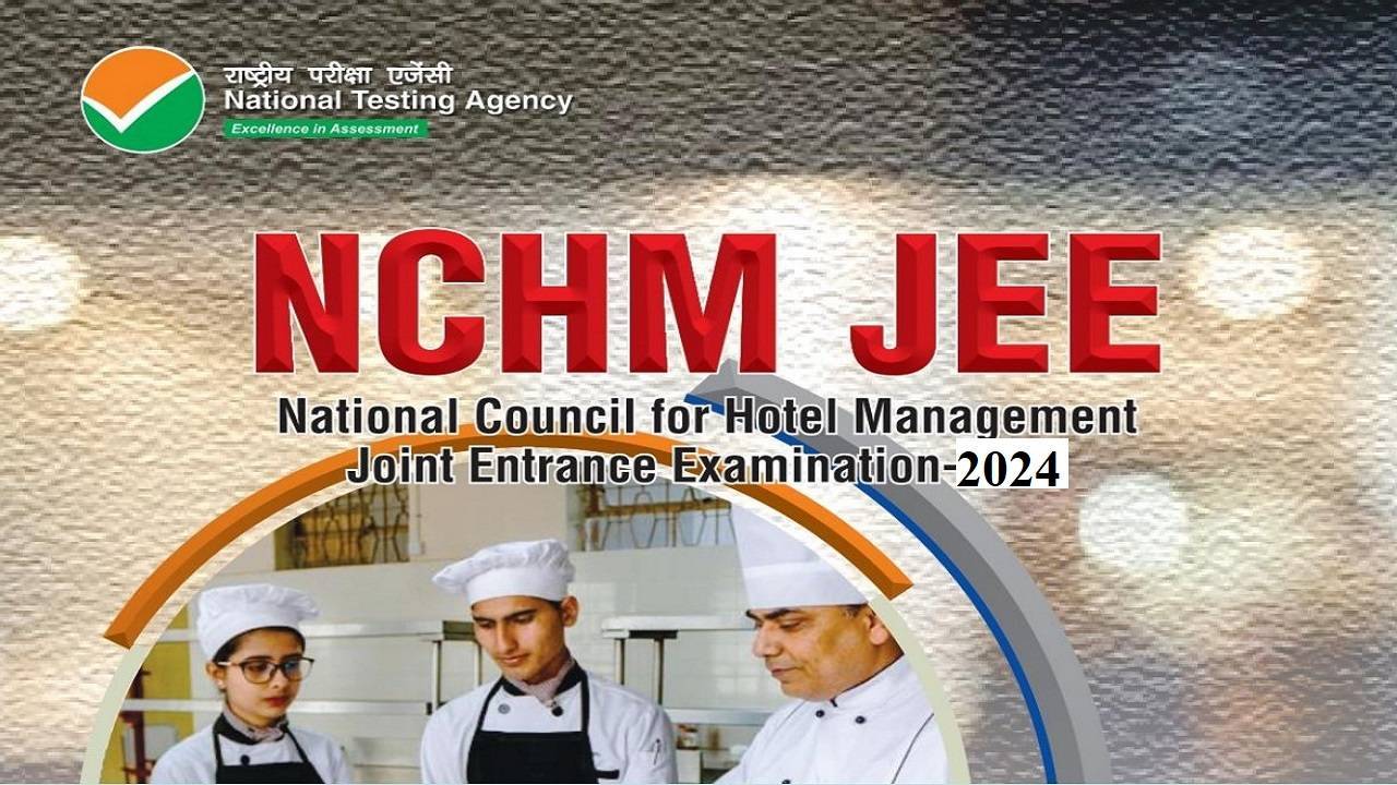 National Council for Hotel Management & Catering Technology (NCHMCT) 2024