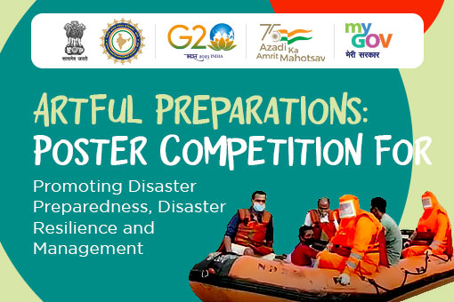 Poster Competition for Promoting Disaster Preparedness Disaster Resilience and Management 2023