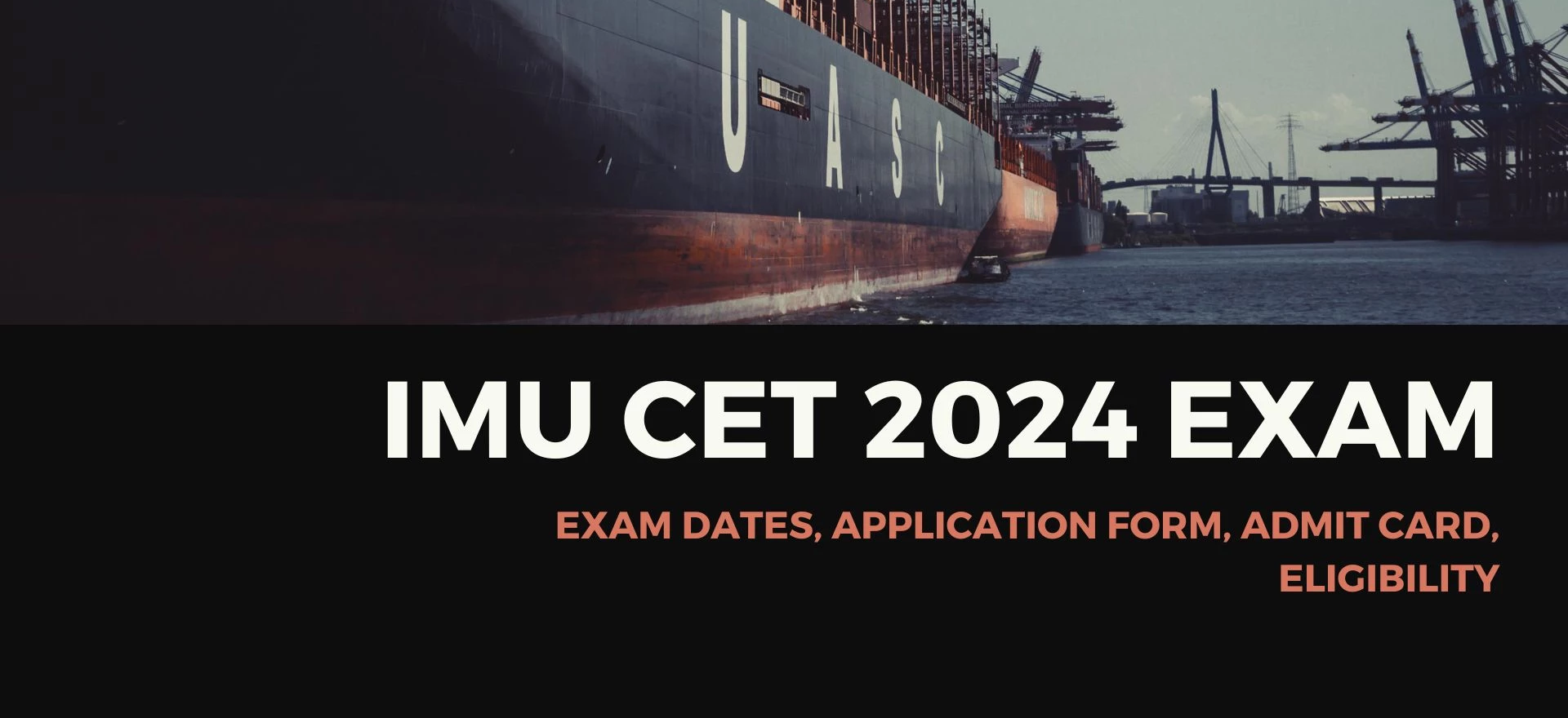 Indian Maritime University (IMU-CET {UG}) 2024