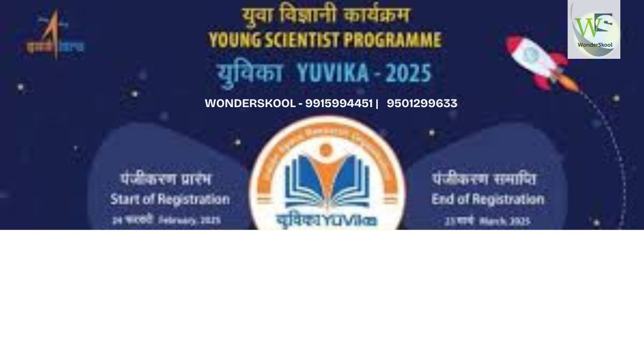 YUVIKA (Young Scientist Programme 2025) | ISRO