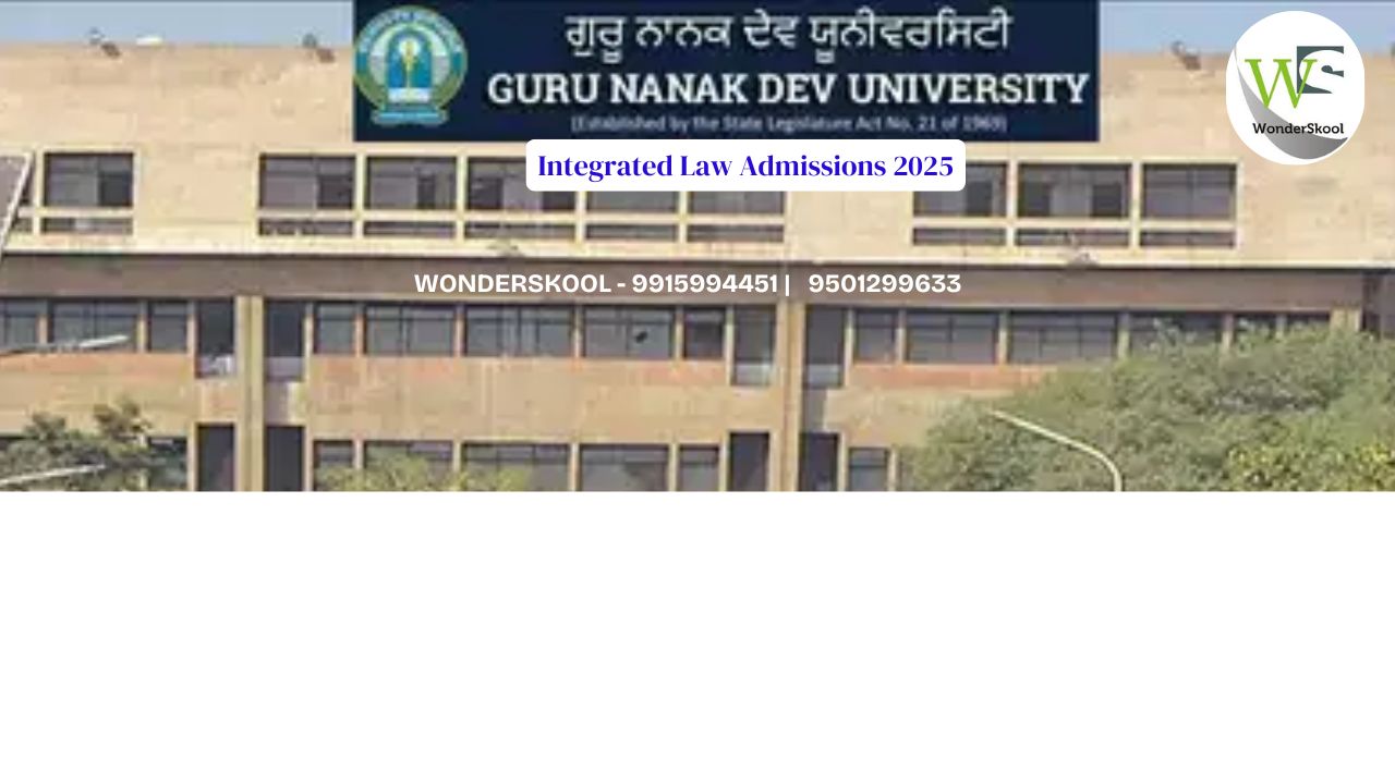 Guru Nanak Dev University, Amritsar (GNDU) | Integrated LAW Admissions 2025