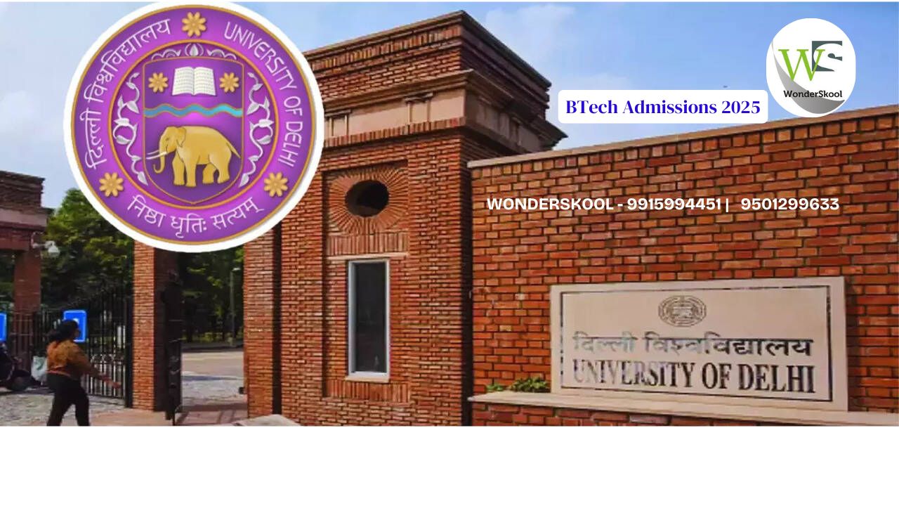 University of Delhi | BTech Admissions 2025