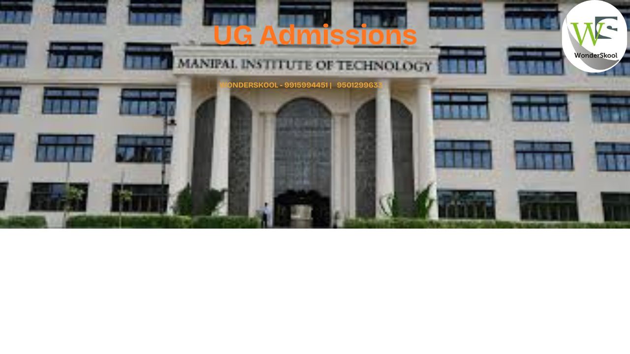 Manipal Institute of Technology (MIT-MET 2026) |  BTech Admissions 2026
