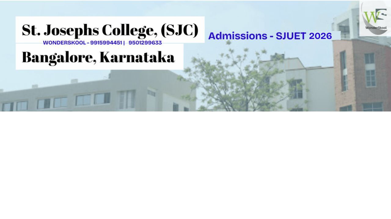 St. Joseph’s University, Bengaluru | Admissions - SJUET 2026