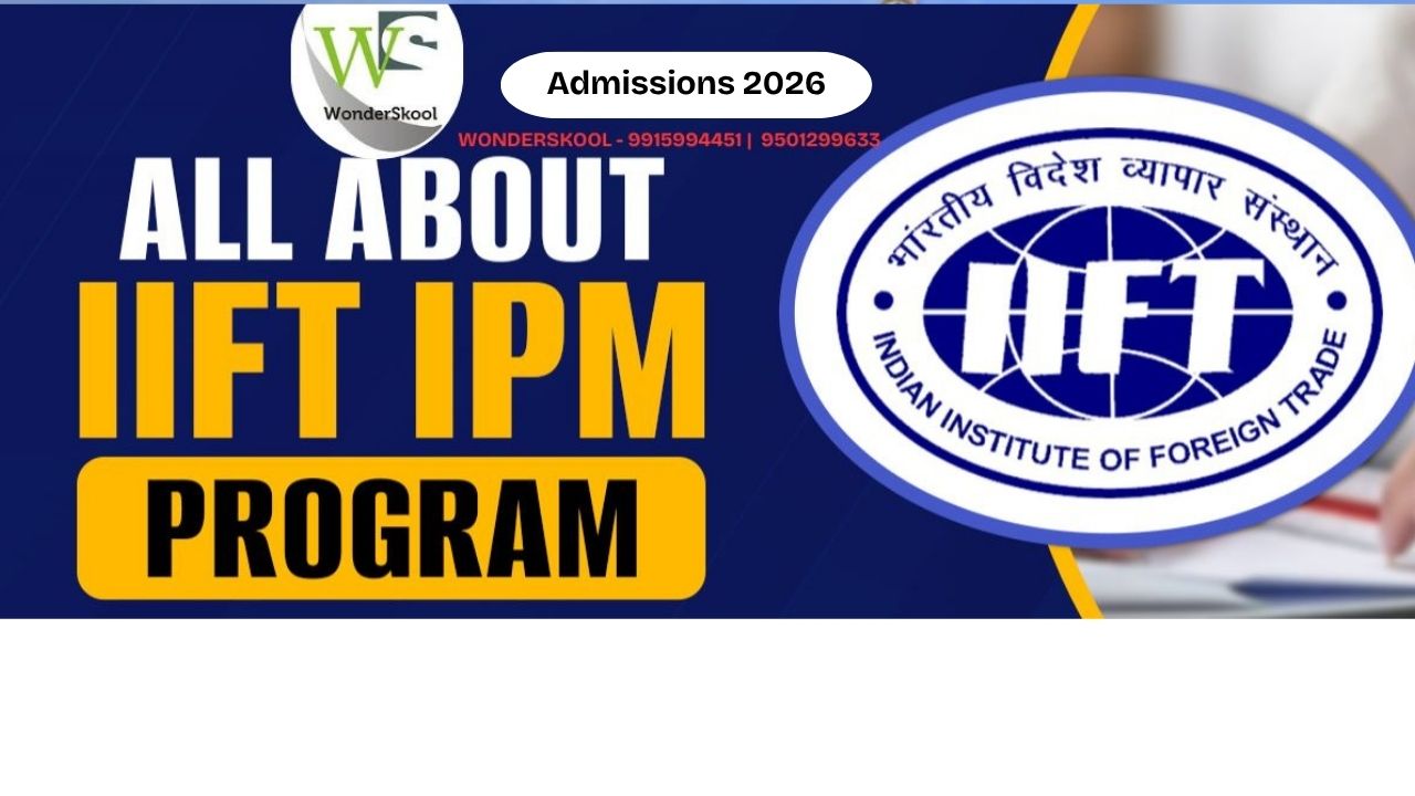 Indian Institute of Foreign Trade (IIFT) | IPM Admissions 2026