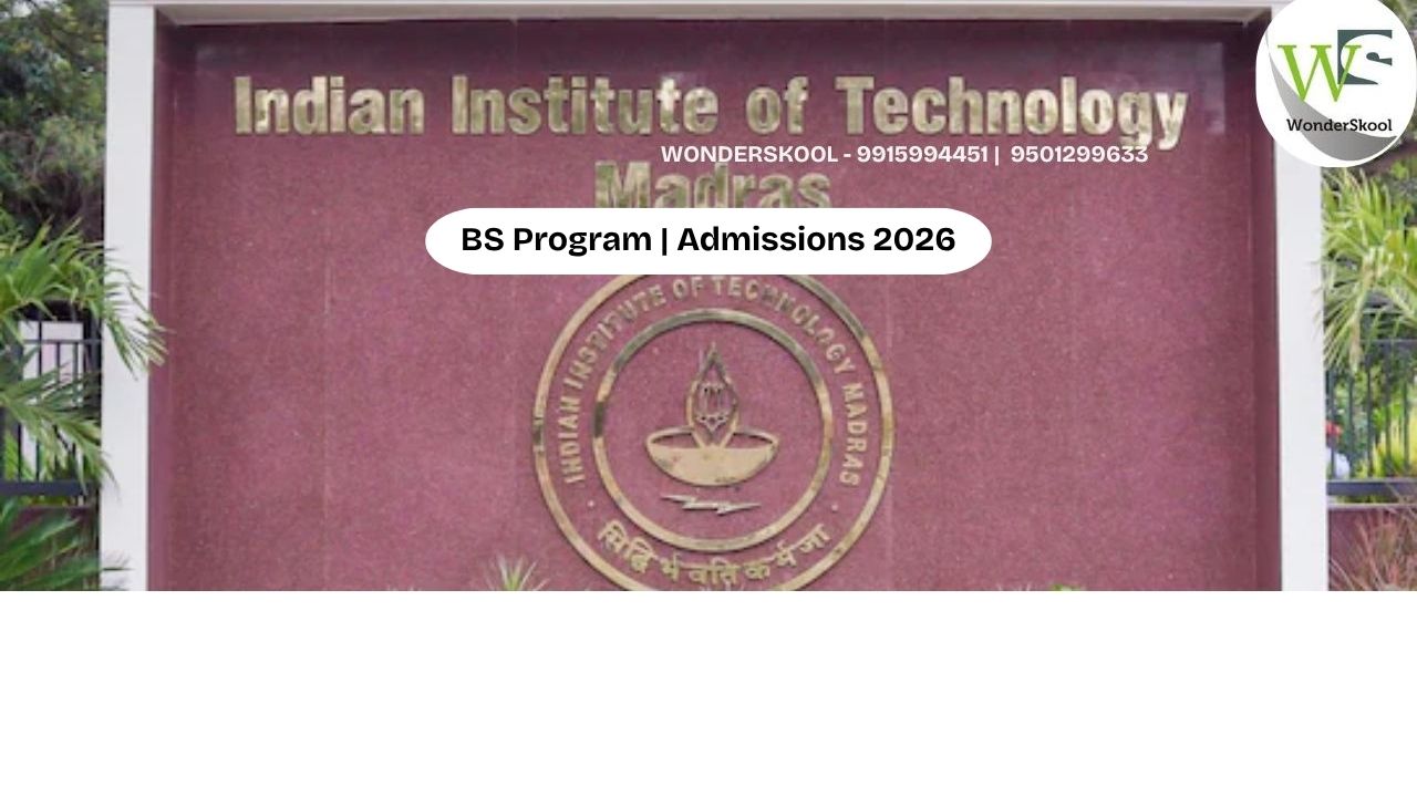 IIT Madras | BS Program Admissions 2026